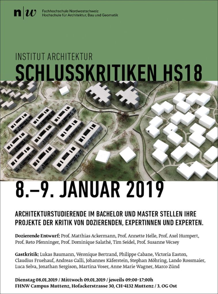 Schlusskritiken HS18, Institut Architektur FHWN – 08.+09.01.2019